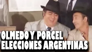 OLMEDO y PORCEL - ELECCIONES en ARGENTINA