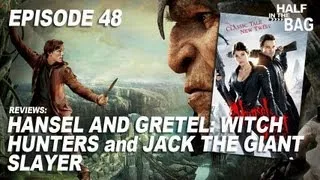 Half in the Bag Episode 48: Hansel and Gretel: Witch Hunters and Jack the Giant Slayer