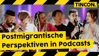 Neue Deutsche Perspektiven in Podcasts  | TINCON Berlin