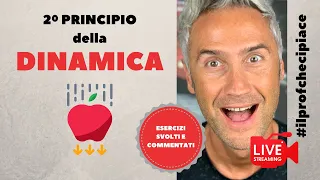 SECONDO PRINCIPIO della DINAMICA esercizi svolti | legge fondamentale della dinamica