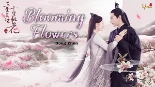 [Legendado/PINYIN] Eternal Love | Dong Zhen (董真) - Blooming Flowers (繁花) OST song