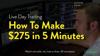 How To Make $275 in 5 Minutes | Live Day Trading