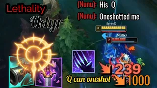 lethality udyr is broken (Empowered Q can one shot people)