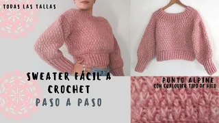 Crochet sweater || TUTORIAL step by step || Jersey, Sweater or Jacket || WITH ALPINE KNIT || EASY