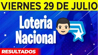 Resultados de La Loteria Nacional del Viernes 29 de Julio del 2022