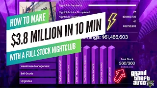 HOW To Make $3.8 MILLION In 10 MINUTES With A FULL STOCK Nightclub In GTA 5 Online