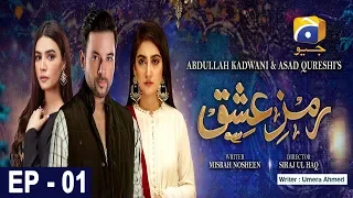 Ramz-e-Ishq - EP 1 - 15th July 2019 - HAR PAL GEO DRAMAS