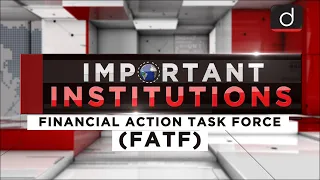 Important Institutions -Financial Action Task Force (FATF)
