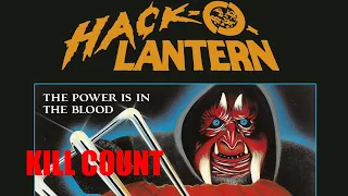 Hack-O-Lantern 1988 Kill Count