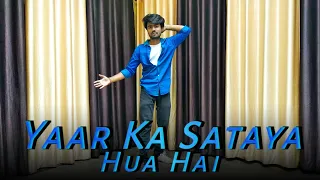 Yaar Ka Sataya Hua Hai | Dance Video | BPraak | Nawazuddin Siddiqui | Shehnaaz Gill | Jaani