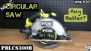 NEW Ryobi ONE+ HP 18V Brushless Cordless 7-1/4 in. Circular Saw - PBLCS300B - BEST SAW YET??