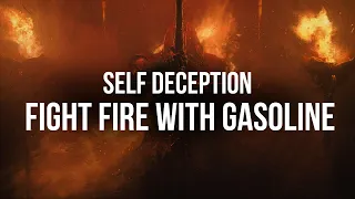 Self Deception - Fight Fire With Gasoline (Lyrics)