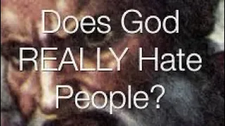 Does God Hate People According To Bible Scriptures