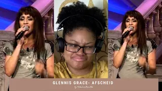 Glennis Grace- Afscheid- Reaction Video!