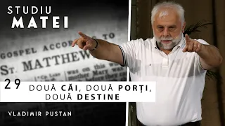 Vladimir Pustan | MATEI | 29. Două căi, două porți, două destine | Cireșarii TV | 30.06.2022 Oradea