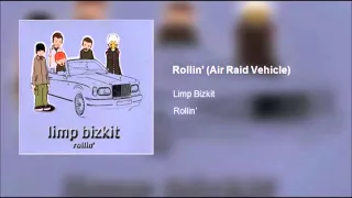 Limp Bizkit - Rollin' (Clean)