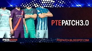 PTE Patch 3.0 AIO PES 2019 RELEASED 28/11/2018 COMPATÍVEL COM VERSÃO CRACK