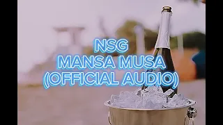 NSG - Mansa Musa (Part 2) (Official Audio)