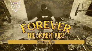 Forever the Sickest Kids - Whoa Oh (Drum Cover)