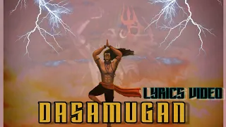 DASAMUGAN||Official Lyrics Video ||havoc brothers