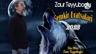 Zaur Teyyuboglu _ Wemkir Bratvalari_2023 Ogru Yusif ( Yusqa Wamxorski )