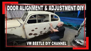 VW Beetle Door Alignment & Adjustment - HOW TO adjust Beetle doors to line up - VW Baja Bug - VW Bus