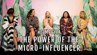SIMPLY LA 2018: The Power Of The Micro-Influencer Panel