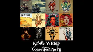 King Weed - King Weed Colllection Part II (Full Album 2020)