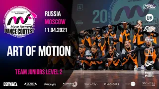 ART OF MOTION | TEAM JUNIORS LV2 | MOVE FORWARD DANCE CONTEST 2021