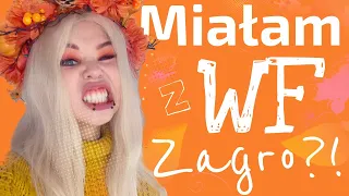 NIENAWIDZĘ WF *wf to dno*