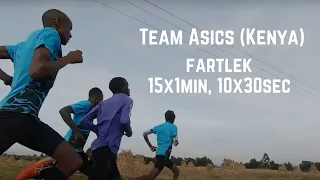 Asics Chojo Project (Kenya) - Fartlek - 15x1min, 10x30sec