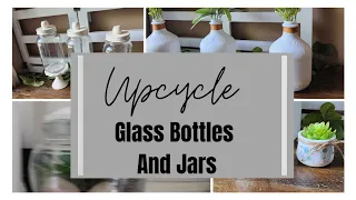 Upcycled Glass Bottles and Jars / Beautiful Home Decor Trash To Treasure/ Repurposed