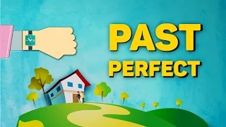 Past Perfect (Английские времена)