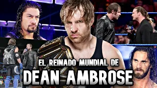 El REINADO MUNDIAL de DEAN AMBROSE en WWE | Narración Épica