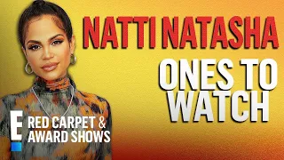 Natti Natasha Breaks Down New Album: Ones to Watch | E! Red Carpet & Award Shows