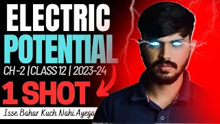 Class 12 Physics Electrostatic Potential in ONESHOT with PYQ Chapter 2 | CBSE 2023-24 Party series 🔥