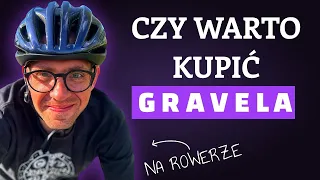 Czy warto kupić gravela?