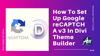 How To Set Up Google reCAPTCHA v3 In Divi Theme Builder | Stop Spam Contact Form &Email Optin Module