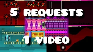 5 REQUESTS 1 VIDEO 【Level Requests #4 - #9 | GEOMETRY DASH】