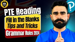 PTE READING FILL IN THE BLANKS Tips and Strategies 🔥 | GRAMMAR RULES 2024 | SM ACADEMY PTE