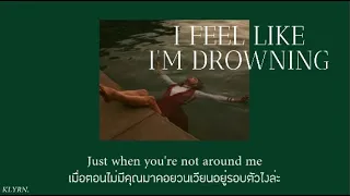 [THAISUB] Two Feet - I FEEL LIKE I'M DRAWNING