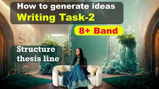 How to generate ideas for writing task 2