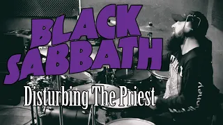 Disturbing The Priest - BLACK SABBATH - drum cover