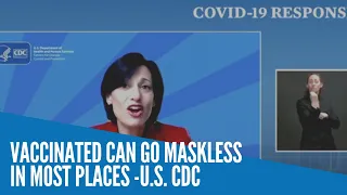 Fully vaccinated people can go maskless in most places, says US' CDC