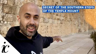 Secret of the Southern Steps of the Temple Mount