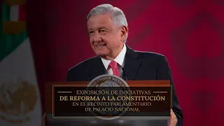 Exposición de Iniciativas de reforma a la Constitución desde Palacio Nacional