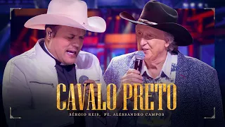 Cavalo Preto - Sérgio Reis part. Pe. Alessandro Campos - DVD Brasileiro Sim Senhor