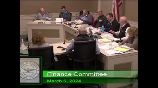 Finance Committee - March 6, 2024; 5:30PM