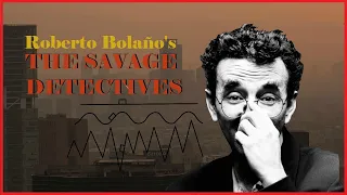 Roberto Bolaño - The Savage Detectives