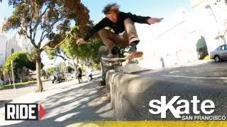 SKATE San Francisco with Ben Gore